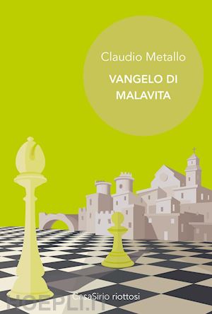 metallo claudio - vangelo di malavita