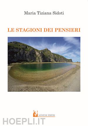 sidoti maria tiziana - le stagioni dei pensieri