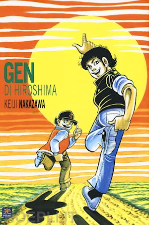 nakazawa keiji - gen di hiroshima. vol. 3