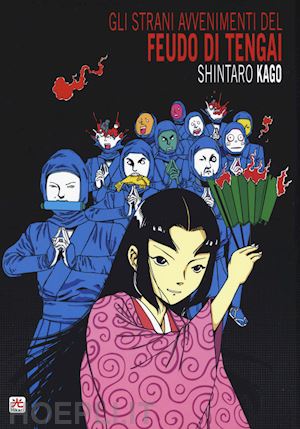 kago shintaro - gli strani avvenimenti del feudo di tengai