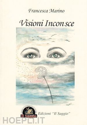 marino francesca - visioni inconsce