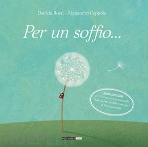 rossi daniela; coppola alessandro - per un soffio...