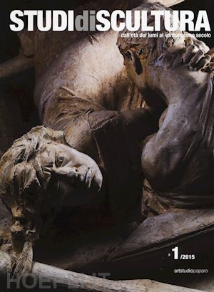 valente isabella (curatore) - studi di scultura. dall'eta dei lumi al ventunesimo secolo