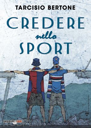 bertone tarcisio - credere nello sport