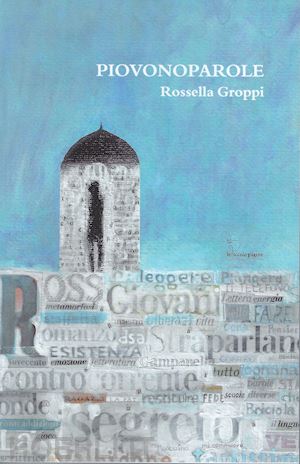 groppi rossella - piovonoparole