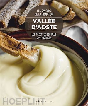torrione stefano - valle d'aoste. les recettes les plus savoureuses