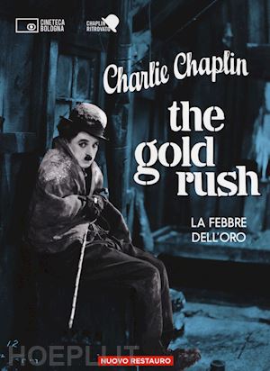 chaplin charlie - la gold rush (the) - febbre dell'oro. con dvd video