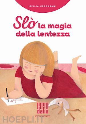 ceccarani giulia - slo', la magia della lentezza