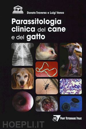 traversa d. venco l. - parassitologia clinica del cane e del gatto