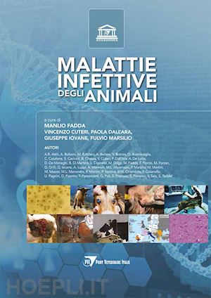 fadda manlio; cuteri vincenzo, dall’ara paola, iovane giuseppe, marsilio fulvio - malattie infettive degli animali