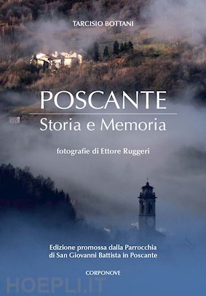 bottani tarcisio - poscante. storia e memoria