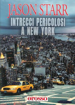 starr jason - intrecci pericolosi a new york