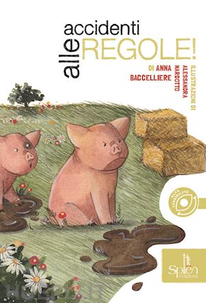 baccelliere anna - accidenti alle regole!