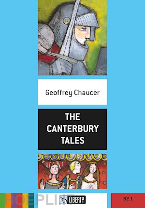 chaucer geoffrey - the canterbury tales . level b2.1