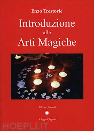 trestorie enzo - introduzione alle arti magiche