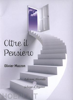 mazzon olivier - oltre il pensiero