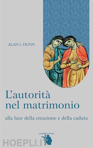 alan dunn - l'autorità nel matrimonio