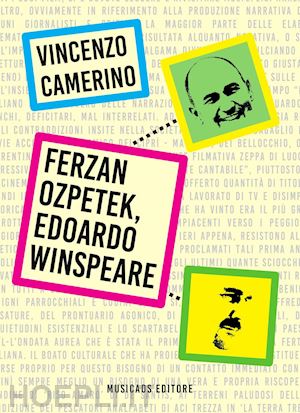 camerino vincenzo - ferzan ozpetek, edoardo winspeare