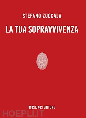 zuccala stefano - la tua sopravvivenza