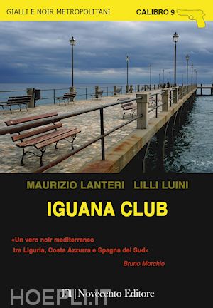 lanteri maurizio; luini lilli - iguana club
