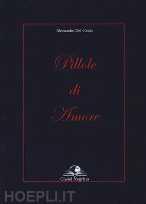 del genio alessandro - pillole di amore