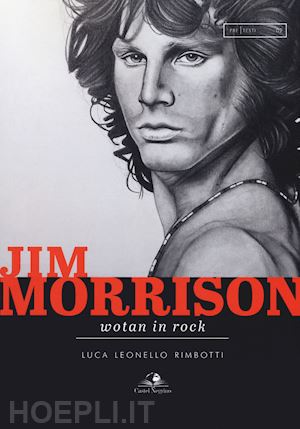 rimbotti luca leonello - jim morrison wotan in rock