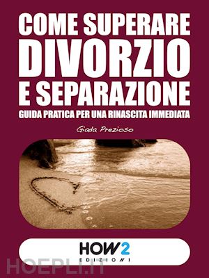 prezioso giada - come superare divorzio e separazione