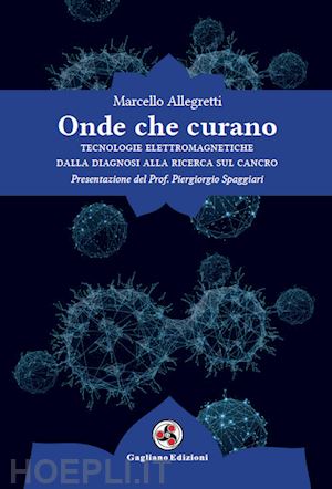 allegretti marcello - onde che curano