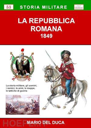 del duca mario - la repubblica romana 1849