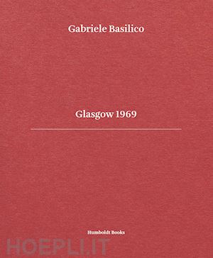 basilico gabriele - glasgow 1969