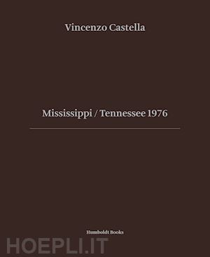 castella vincenzo - mississippi tennessee 1976