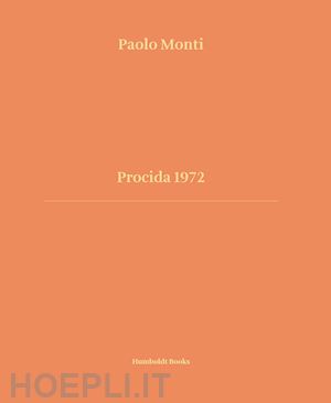 monti paolo; terranova nadia; paoli silvia - procida 1972