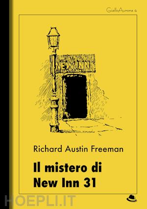 freeman richard austin - il mistero di new inn 31