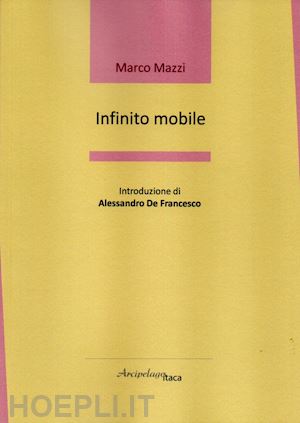 mazzi marco - infinito mobile