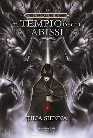 julia sienna - the dark hunt - il tempio degli abissi