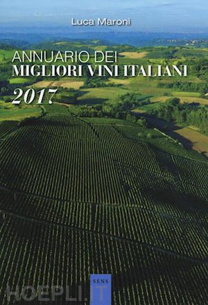 maroni luca - annuario dei migliori vini italiani 2017