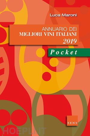 maroni luca - annuario dei migliori vini italiani 2019 pocket