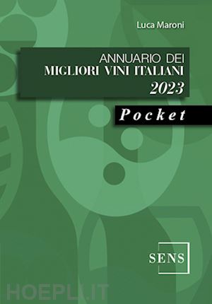 maroni luca - annuario dei migliori vini italiani 2023
