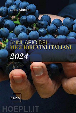 maroni luca - annuario dei migliori vini italiani 2024