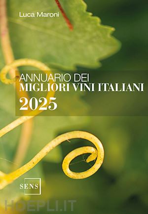 maroni luca - annuario dei migliori vini italiani 2025