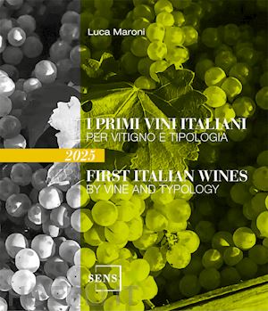 maroni luca - primi vini italiani per vitigno e tipologia 2025