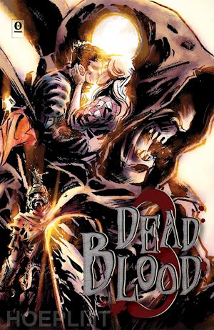  - dead blood. vol. 3