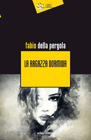 della pergola fabio - la ragazza dormiva