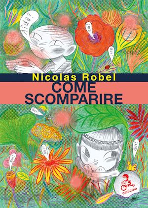 robel nicolas - come scomparire