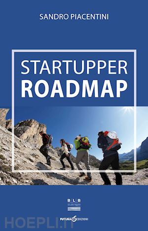 piacentini sandro - startupper roadmap