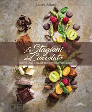 adani laura - le stagioni del cioccolato