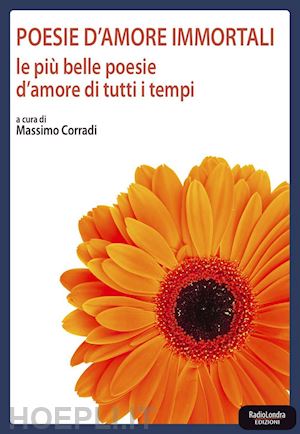 corradi max - poesie d'amore immortali