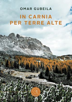 gubeila omar - in carnia per terre alte