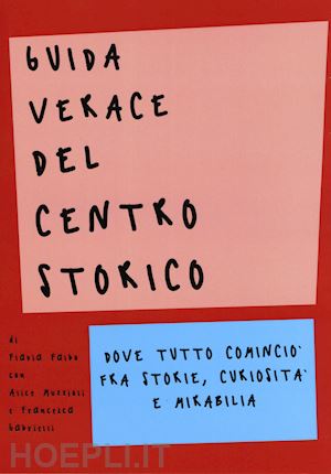 falbo flavia - guida verace del centro storico