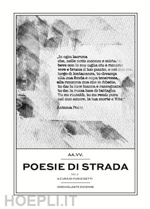 detti f. (curatore) - poesie di strada. vol. 2